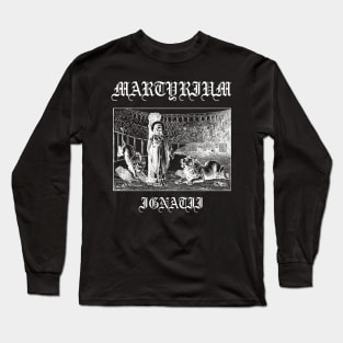 Martyrium Ignatii Saint Ignatius of Antioch Martyr Gothic Icon Long Sleeve T-Shirt